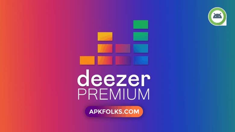 Descarga la última versión de Deezer Premium MOD APK