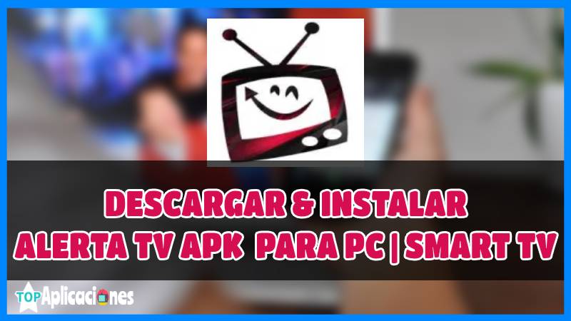 Descarga TV Alert para PC y Smart TV