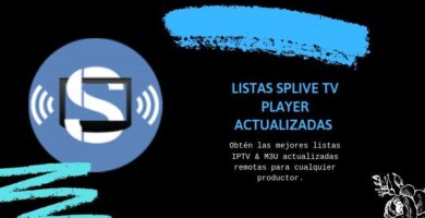 LISTAS SPLIVE TV PLAYER ACTUALIZADAS