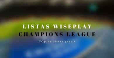 LIstas Wiseplay Champions League