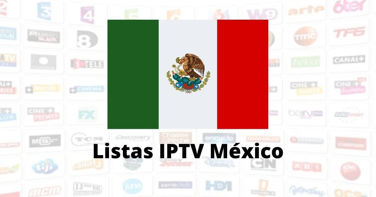 Listas de IPTV de México