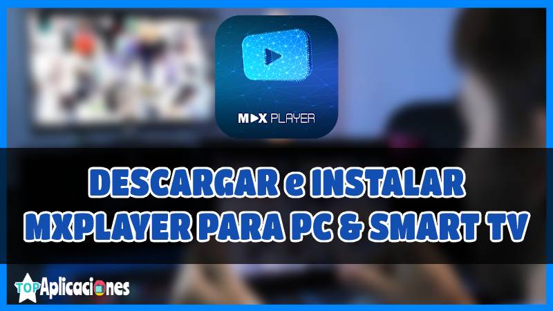 Descargar MAXPLAYER VIDEO APK GRATIS