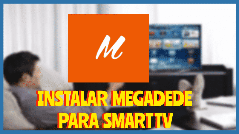 Instalar Megadede Smart TV