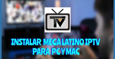 Mega Latino IPTV PC y MAC 1