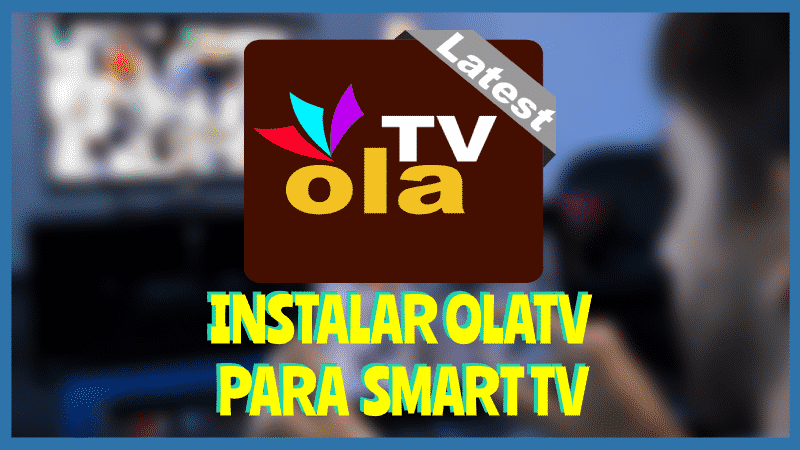 Instalar OLATV para Smart TV