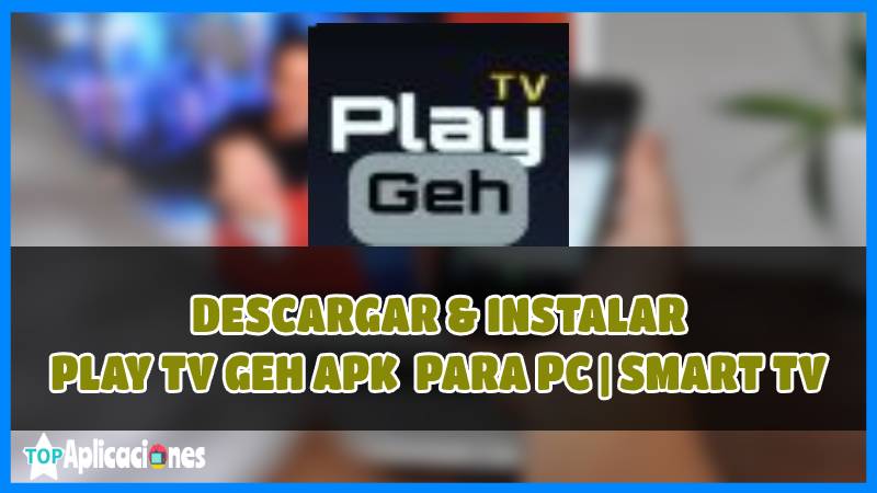 Baixar Play tv Go apk para PC y Smart TV