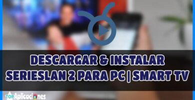 SERIESLAN PARA PC Y SMART TV