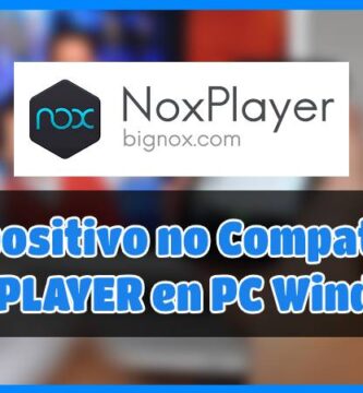 Solucionar NoxPlayer en PC Windows