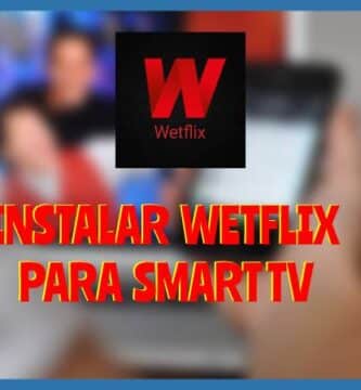 Wetflix para Smart TV