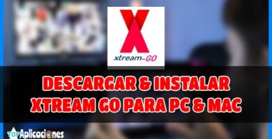 XTREAM GO APK PARA PC Y SMART TV