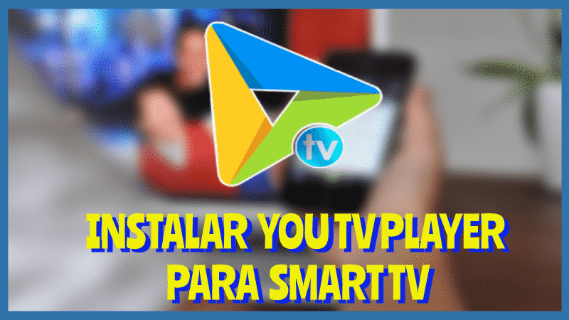 Instala tu TV-PLAYER Smart TV