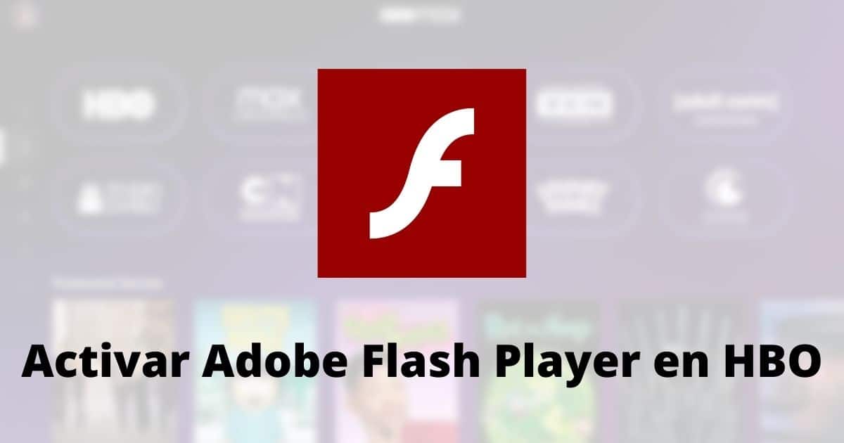 Activa Adobe Flash Player para ver HBO