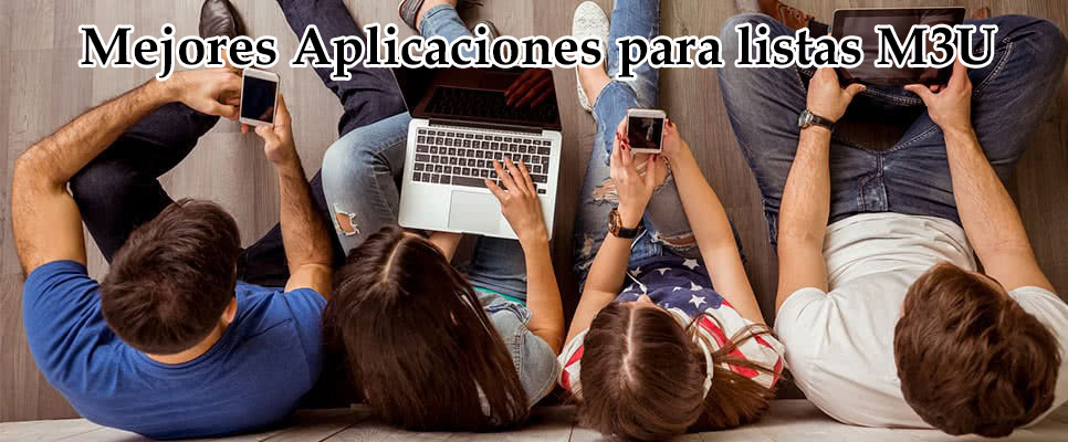 aplicaciones habilitadas para m3u