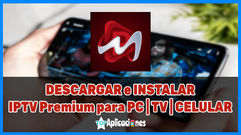 Descargar IPTV Premium APK, IPTV Premium APK 202, IPTV Premium APK Mod, IPTV Premium APK 2021, IPTV Premium APK Full, IPTV Premium APK 2020, IPTV Premium APK 2021, IPTV Premium APK gratis, Descargar IPTV Premium Activator, Descargar IPTV Premium Activator APK , Descarga Premium IPTV Activator para PC, Descarga Gratis Premium IPTV List