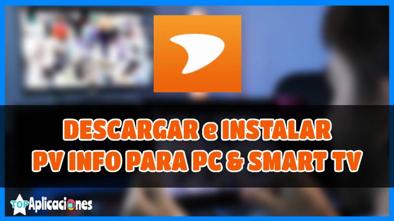 PV Info iOS, PV Info Iniciar sesión, Descargar PV Info a la computadora, PV Info APK Premium, PV Info Laptop, Descargar PV Info PC, PV Info para Smart TV