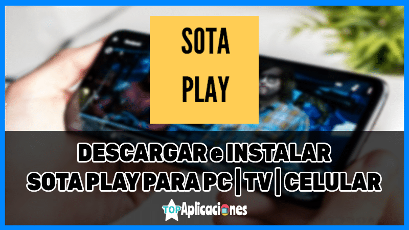 Descargar Sota Play App, Descargar Sota Play App, Descargar Sota Play Android, Descargar Sota Play Android APK, Descargar Sota Play Android, Descargar Sota Play PC, Descargar Sota Play PC Gratis