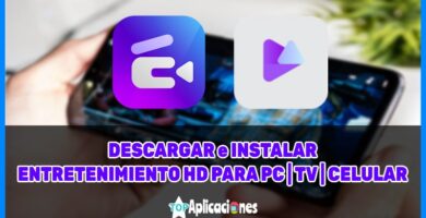 entretenimiento hd app para Android Pc y Smart TV