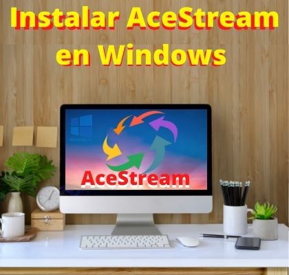 descargar windows acestream