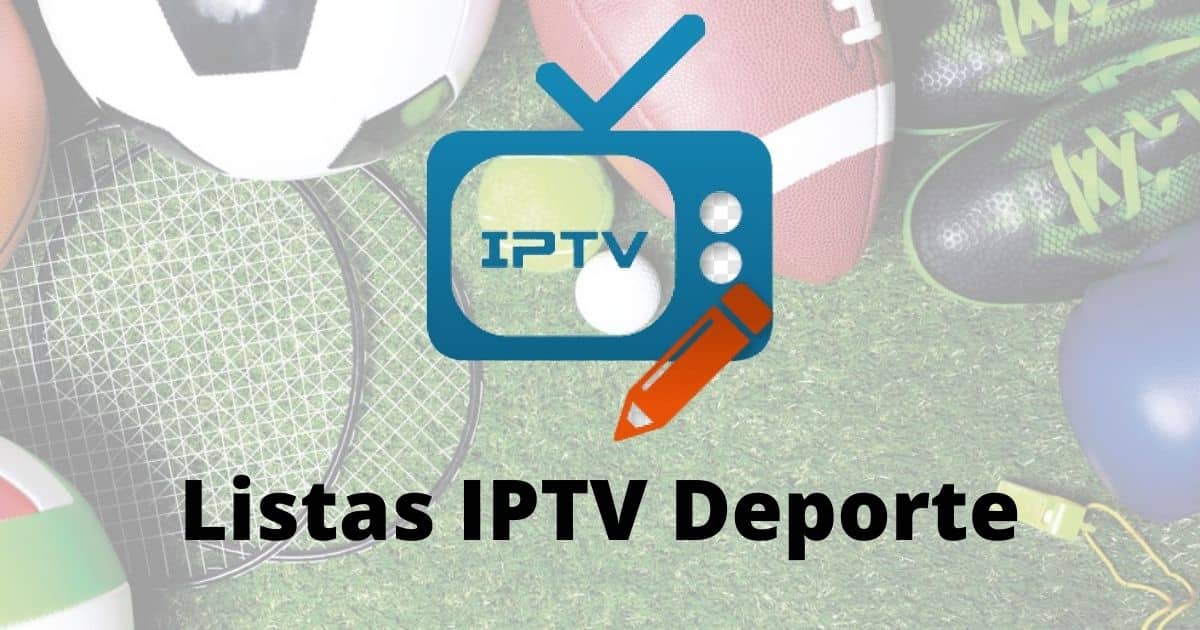Listas de IPTV deportivas