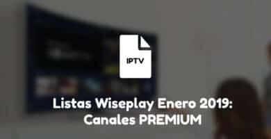 listas wiseplay enero 2019