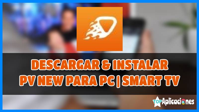 PV Videos APK para PC, PV Videos APK 2020, Sitio oficial de PV Videos, Ver reproducción en PC